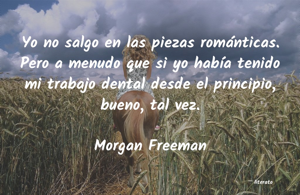 frases de Morgan Freeman