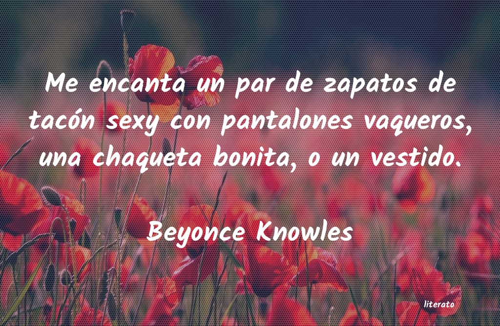 frases de Beyonce Knowles