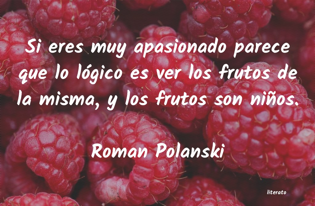 Frases de Roman Polanski