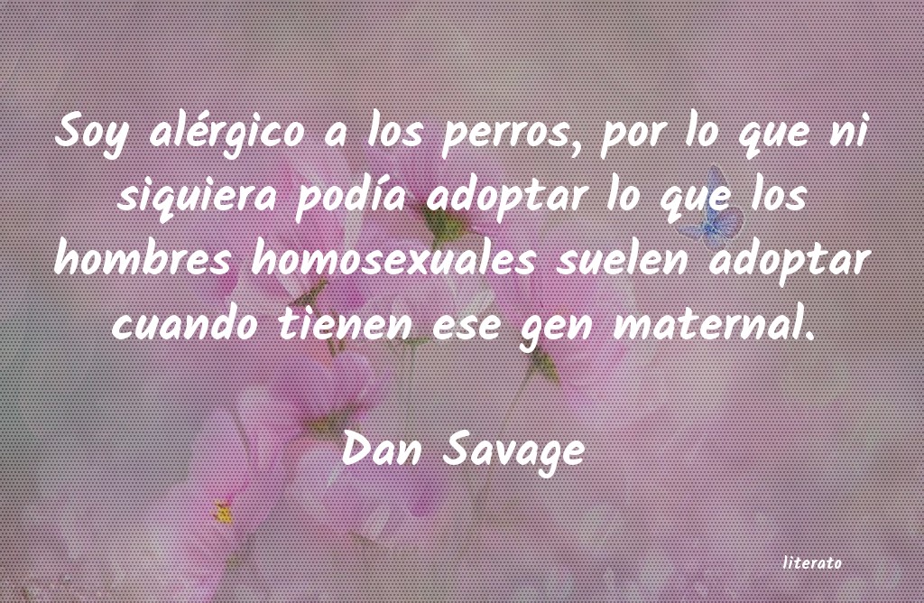 frases de Dan Savage