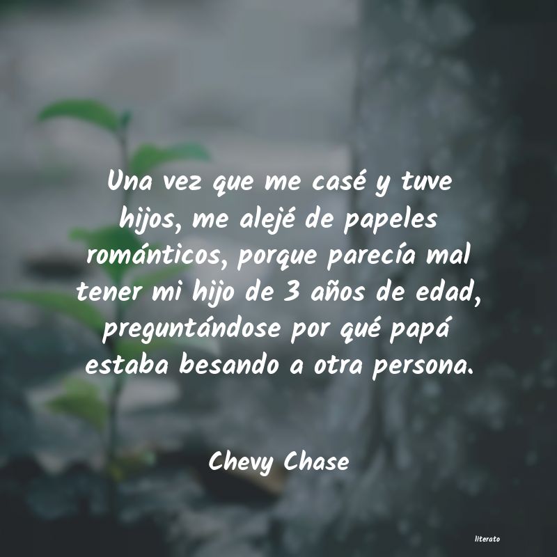 Frases de Chevy Chase