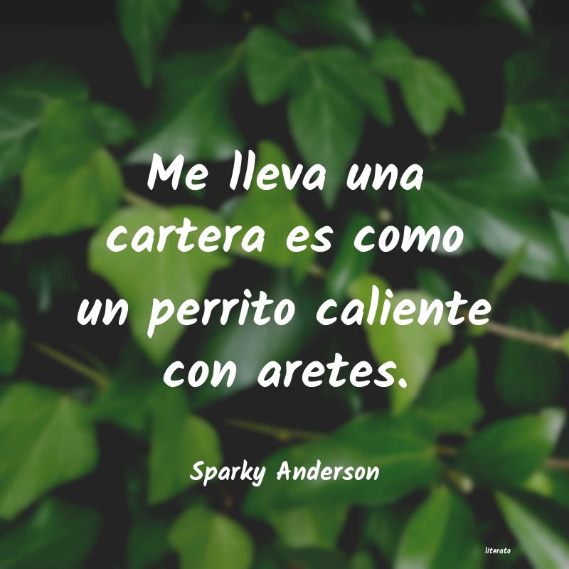 Frases de Sparky Anderson