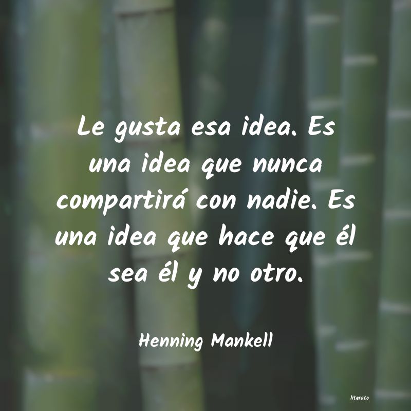 Frases de Henning Mankell