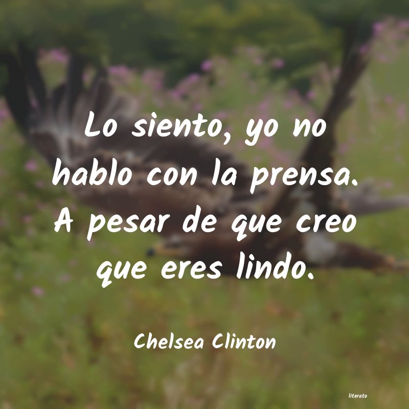 Frases de Chelsea Clinton