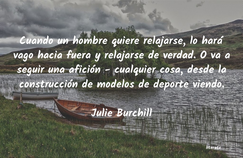 frases de Julie Burchill