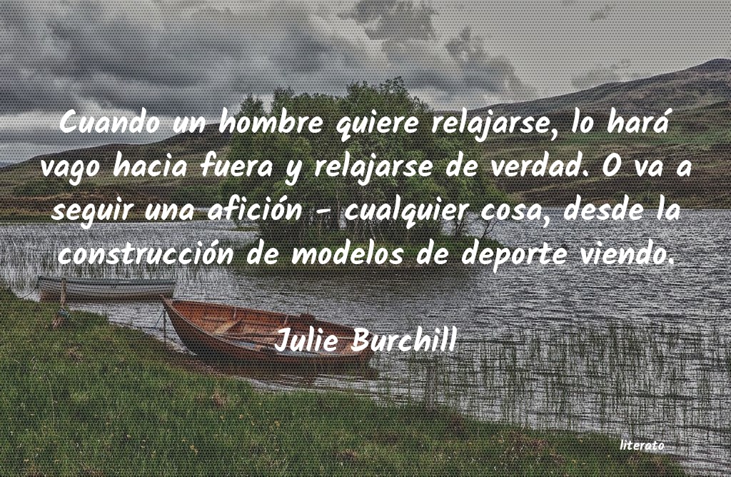 Frases de Julie Burchill