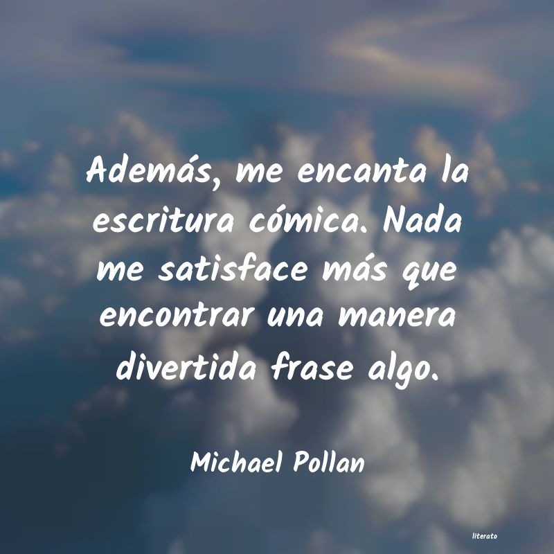 Frases de Michael Pollan