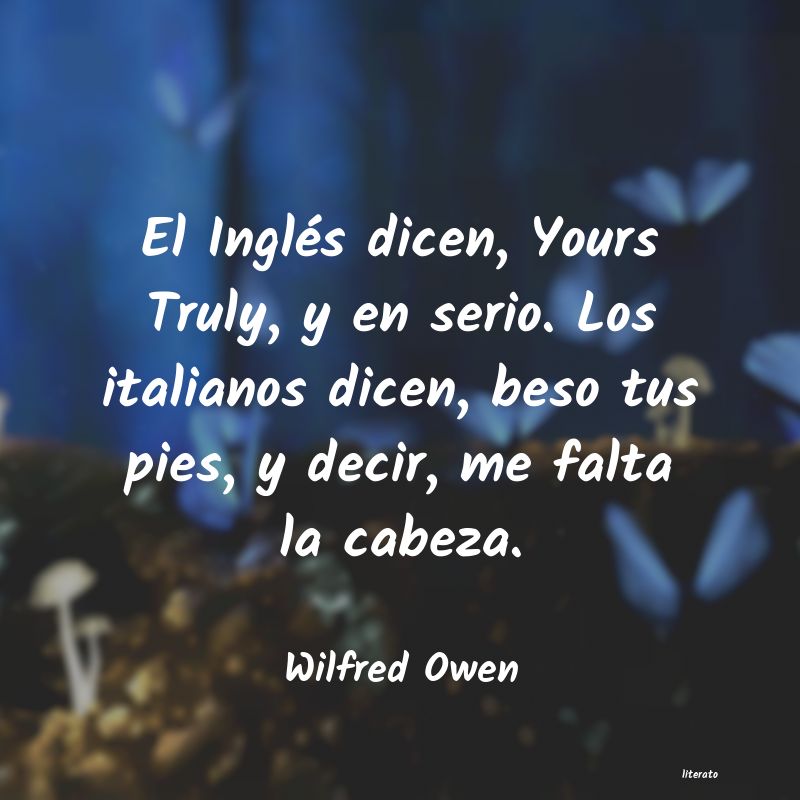 frases de Wilfred Owen