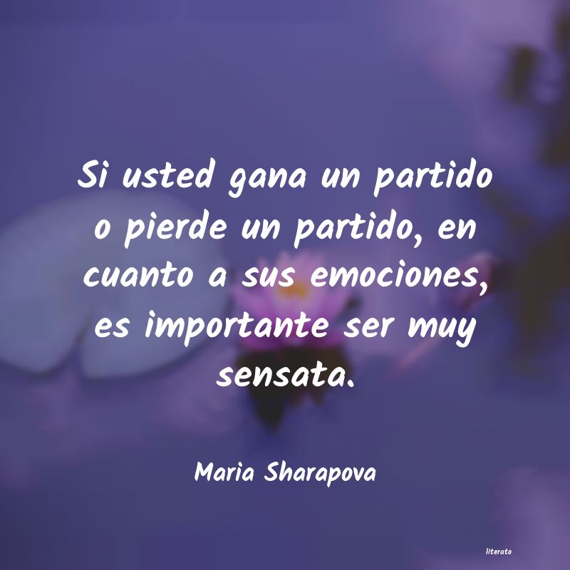 Frases de Maria Sharapova