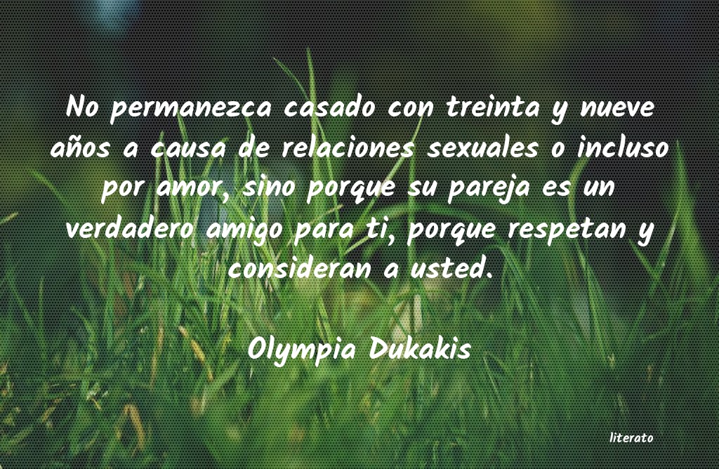 frases de Olympia Dukakis