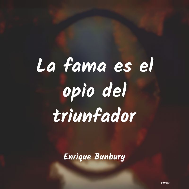 frases de Enrique Bunbury