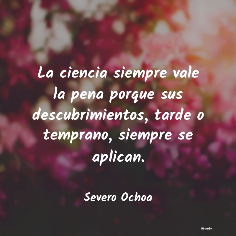 Frases de Severo Ochoa