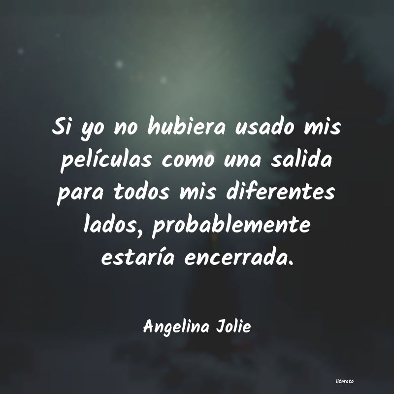 Frases de Angelina Jolie