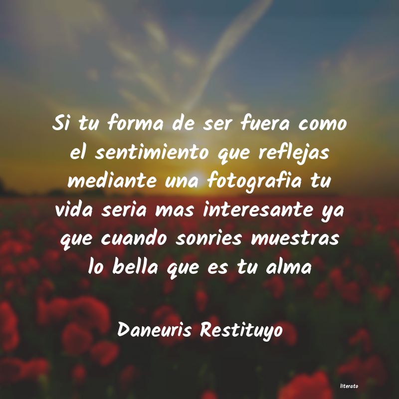 frases de Daneuris Restituyo
