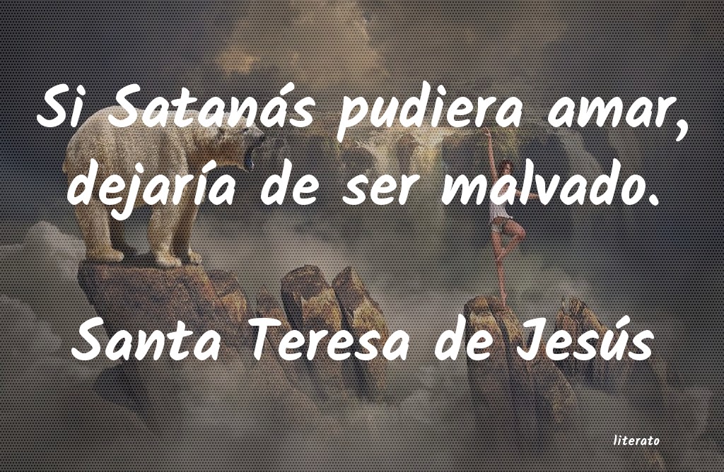frases de Santa Teresa de Jesús