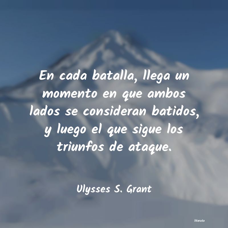 Frases de Ulysses S. Grant