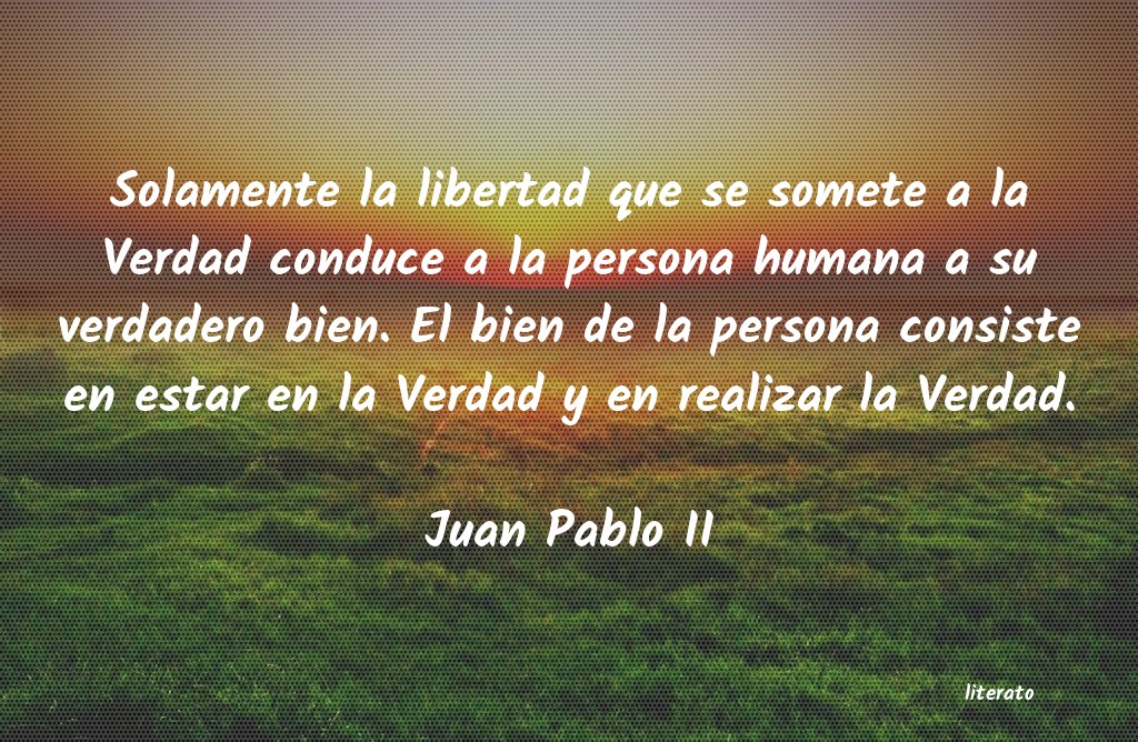 Frases de Juan Pablo II