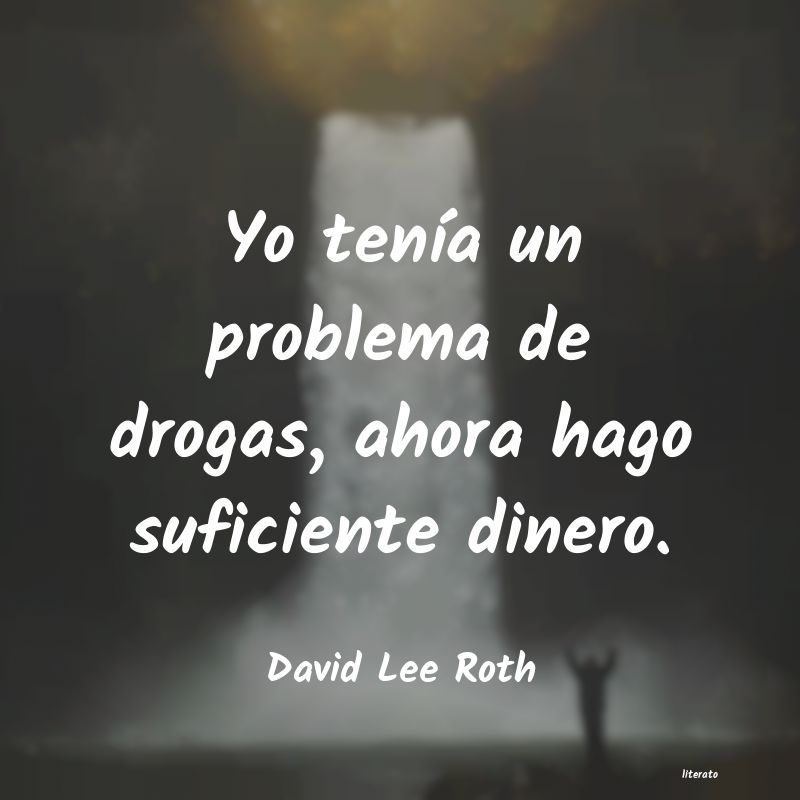 frases de David Lee Roth