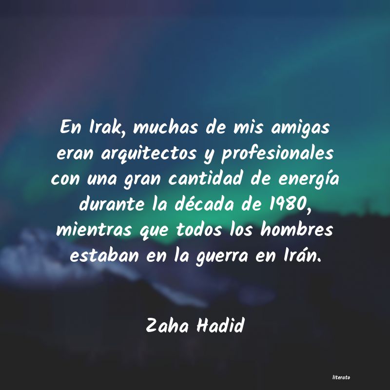 frases de Zaha Hadid