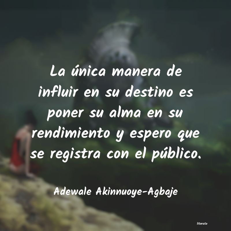 frases de Adewale Akinnuoye-Agbaje