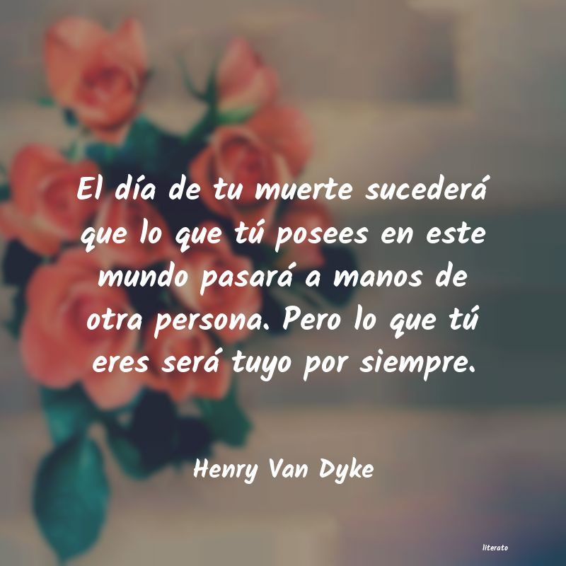 frases de Henry Van Dyke