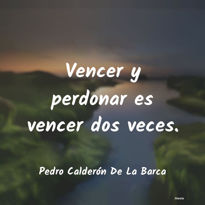 frases de Pedro Calderón De La Barca