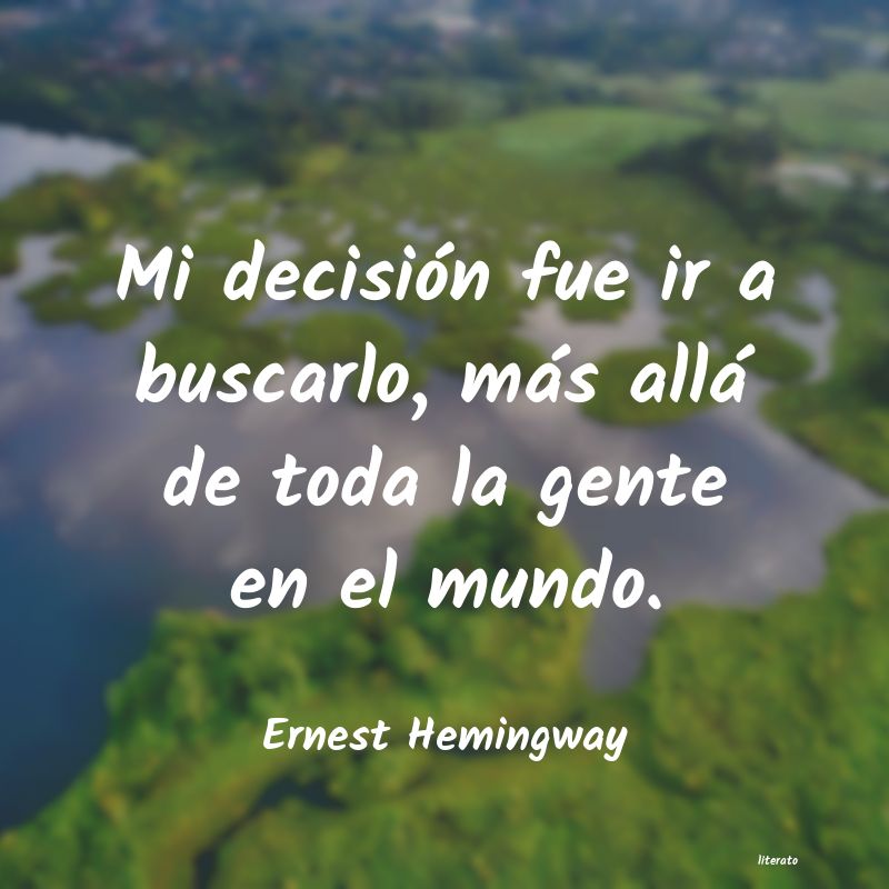 Frases de Ernest Hemingway