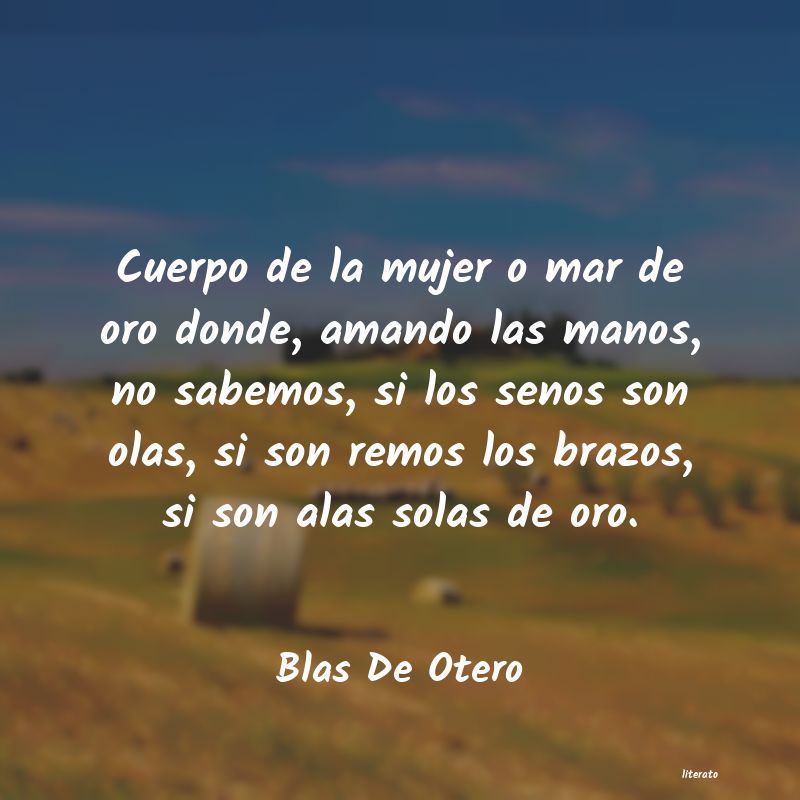 Frases de Blas De Otero