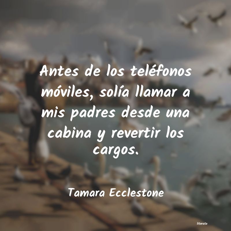 Frases de Tamara Ecclestone