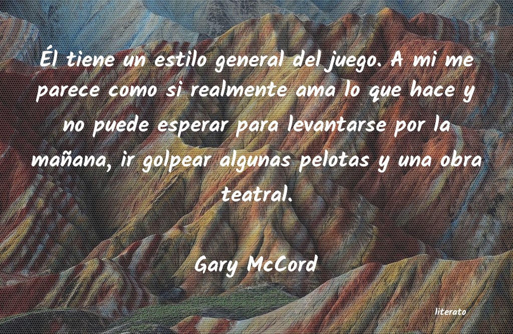 Frases de Gary McCord