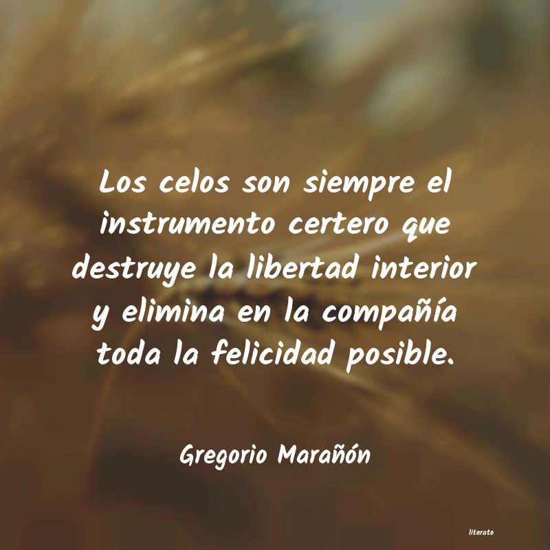 frases de Gregorio MaraÃ±Ã³n