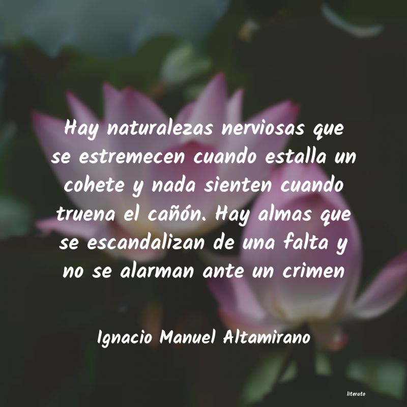 Frases de Ignacio Manuel Altamirano