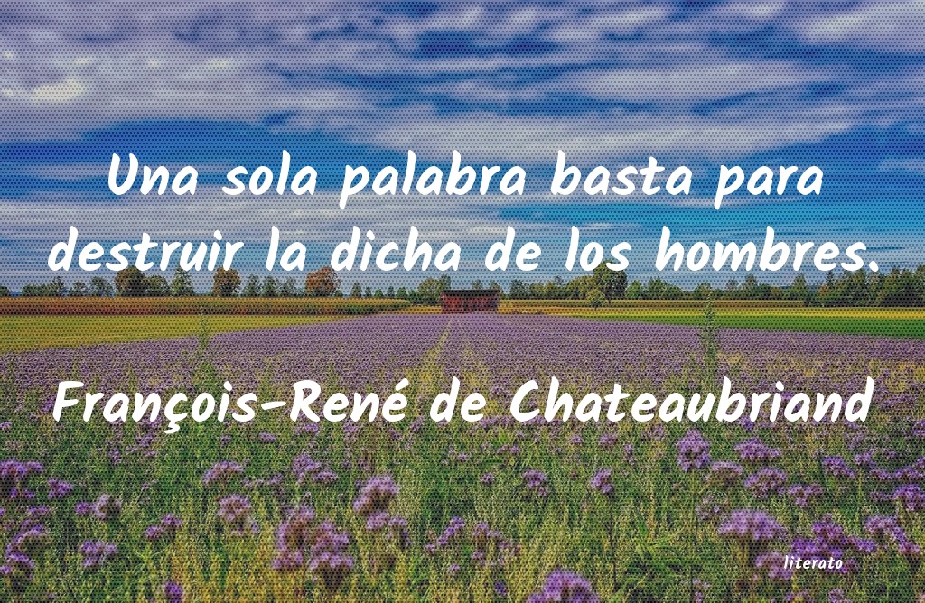 Frases de François-René de Chateaubriand