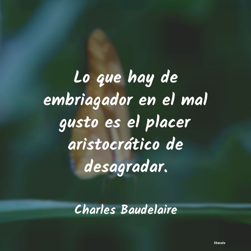 Frases de Charles Baudelaire