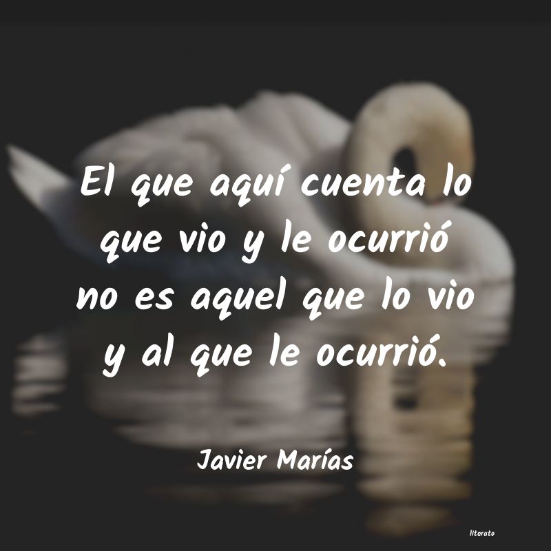 Frases de Javier Marías