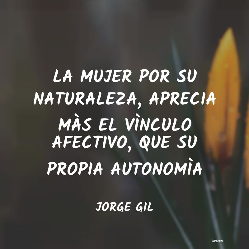 frases de JORGE GIL