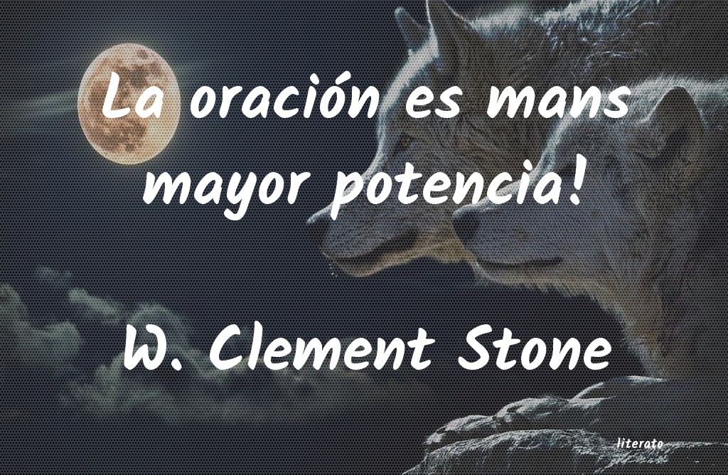 frases de W. Clement Stone