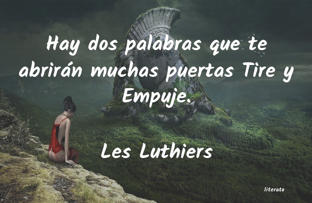 Frases de Les Luthiers