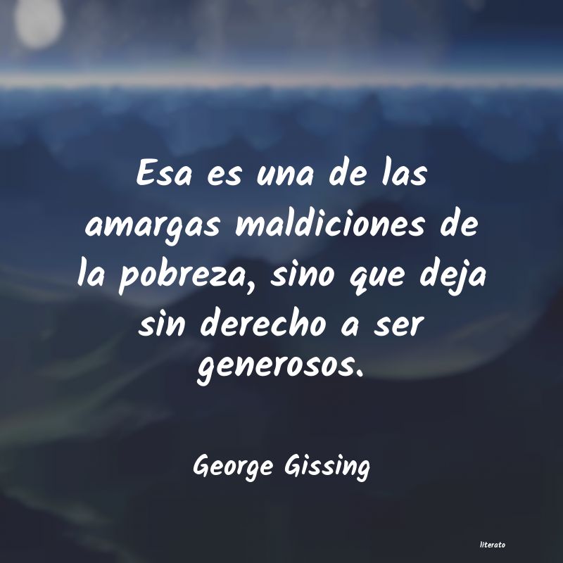 Frases de George Gissing