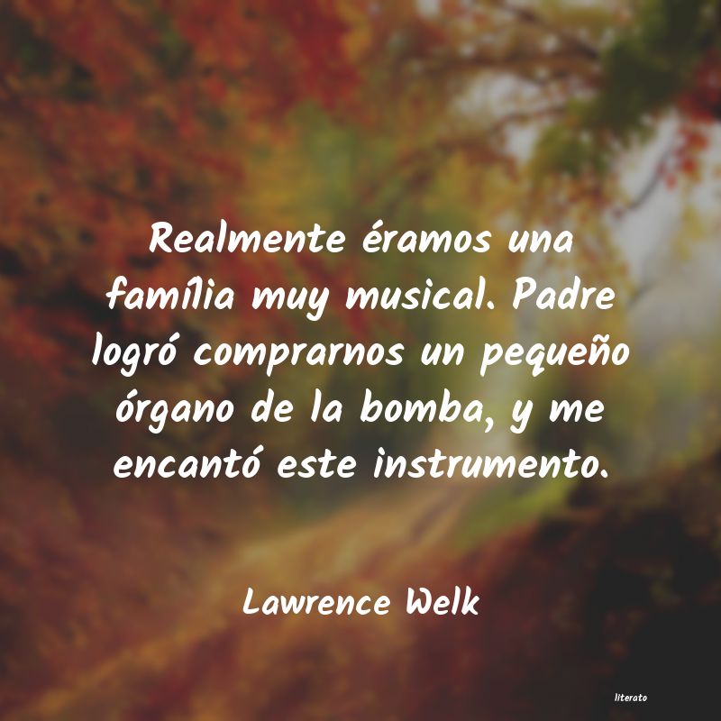 frases de Lawrence Welk