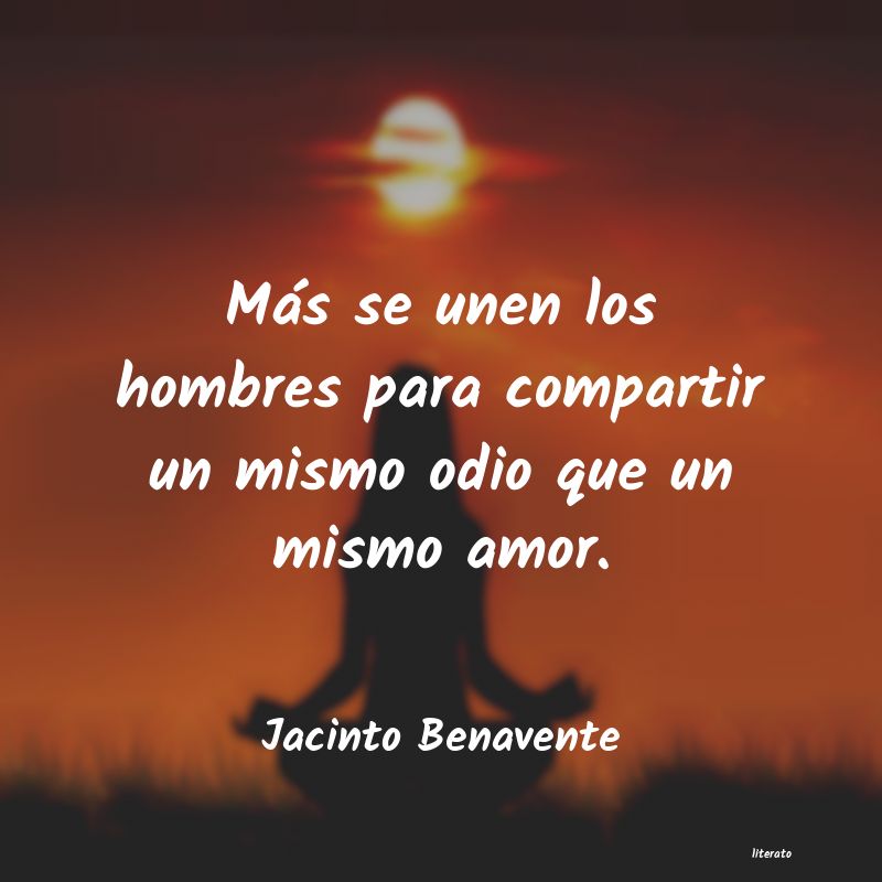 Frases de Jacinto Benavente