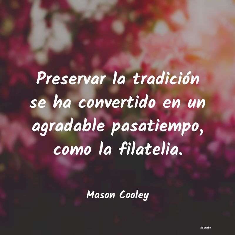 Frases de Mason Cooley