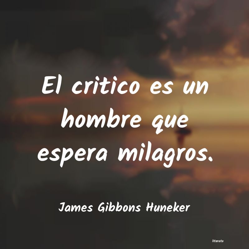 Frases de James Gibbons Huneker