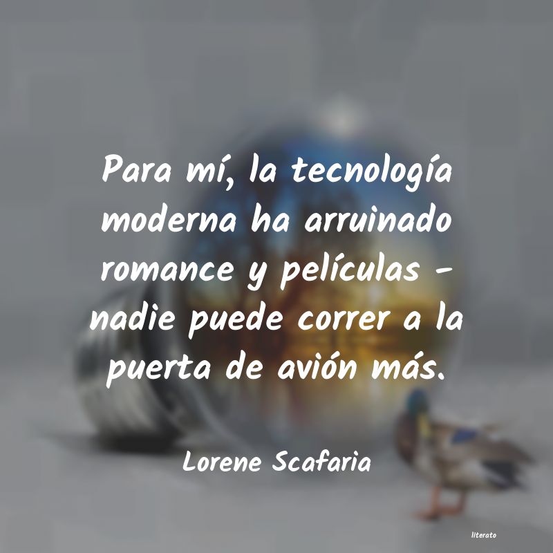 frases de Lorene Scafaria
