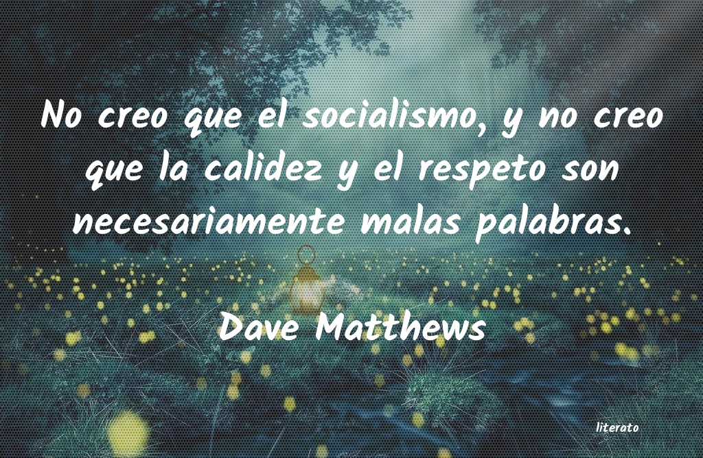 Frases de Dave Matthews