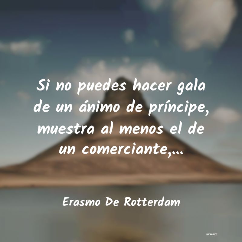 Frases de Erasmo De Rotterdam