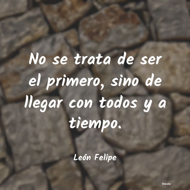 frases de León Felipe