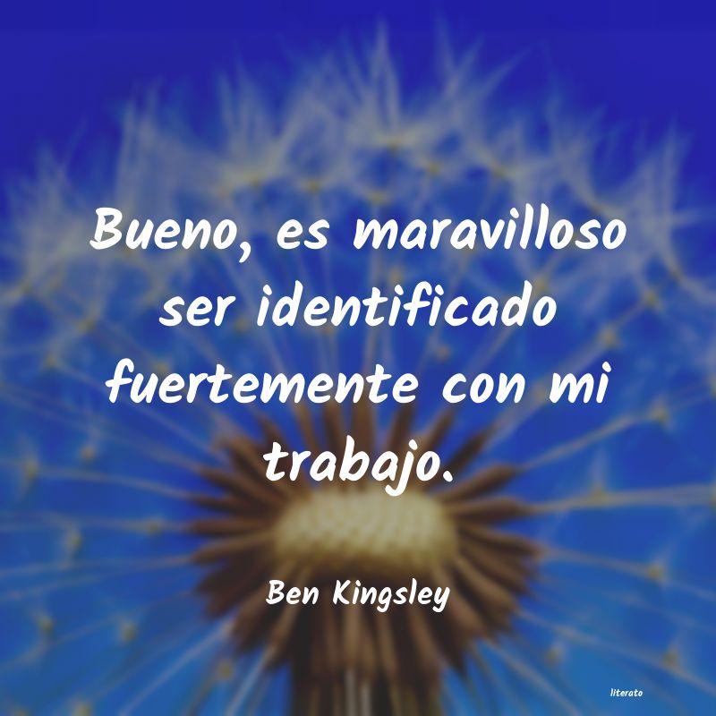 frases de Ben Kingsley