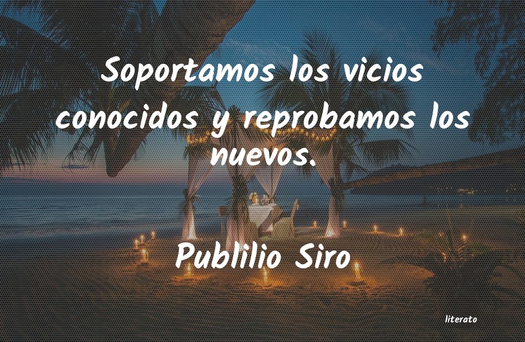 Frases de Publilio Siro