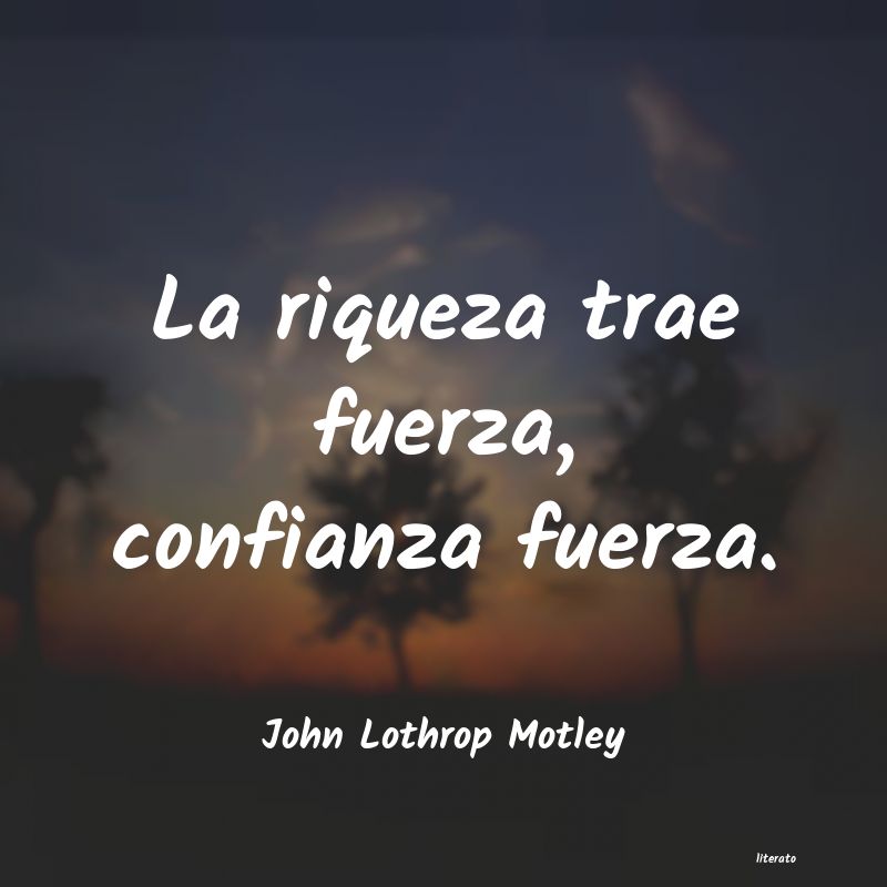 Frases de John Lothrop Motley